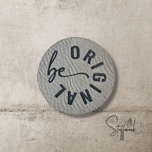 Label  " be Original " -  Kreis ca. 5 cm - Kunstleder ++ Farbauswahl ++